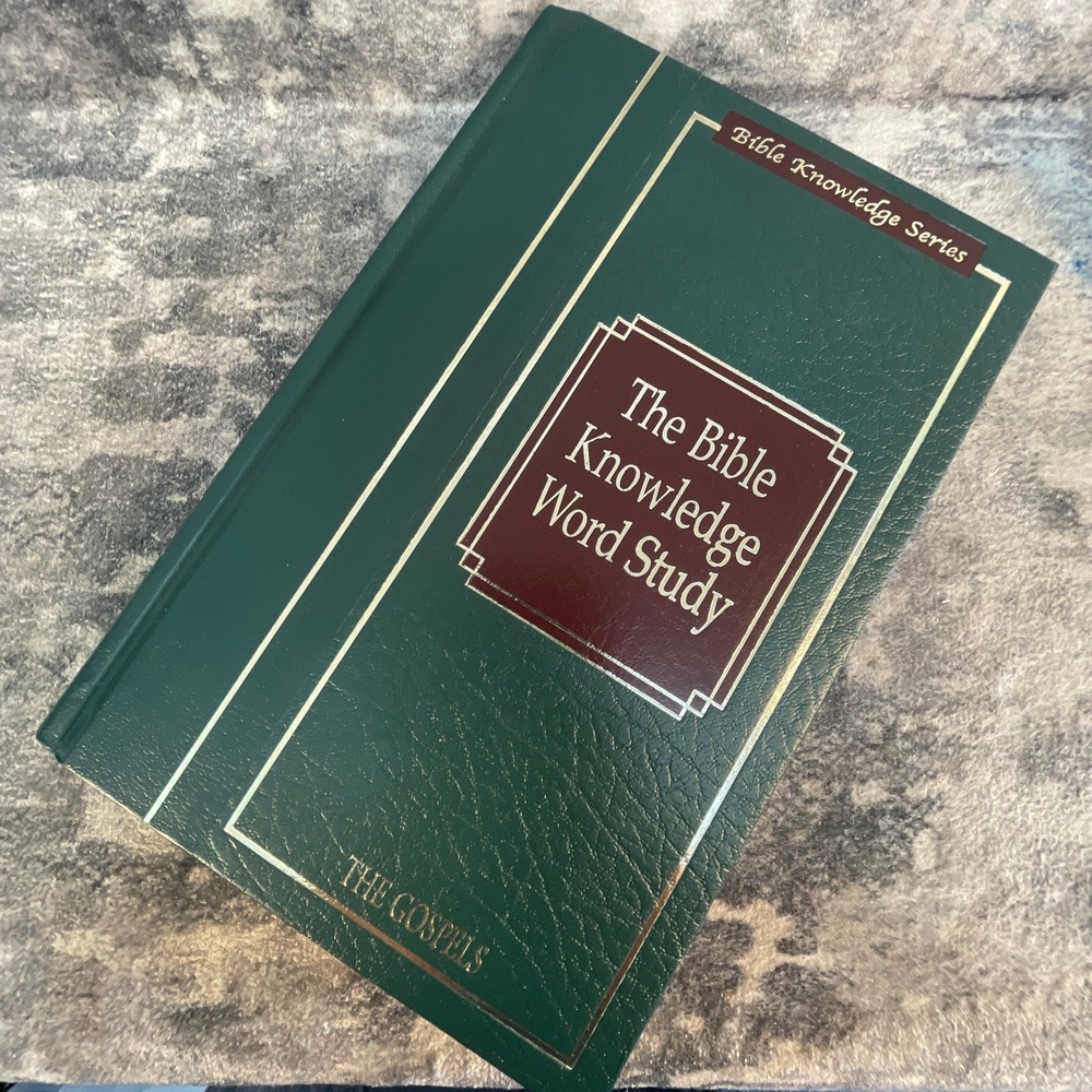 The Bible Knowledge Word Study The Gospels Bible Knowledge Series Hardcover Ref